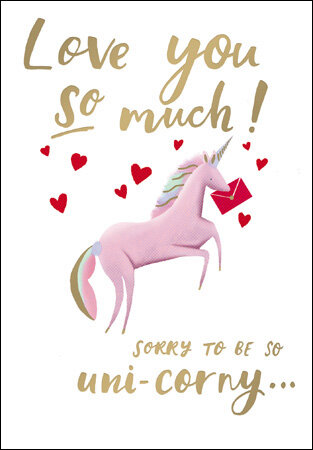 luxe valentijnskaart woodmansterne - love you so much sorry to be so uni-corny...