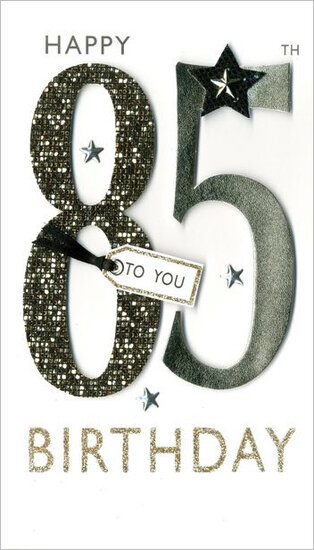85 jaar - grote luxe verjaardagskaart - happy 85th birthday to you