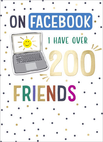 wenskaart - on Facebook I have over 200 friends