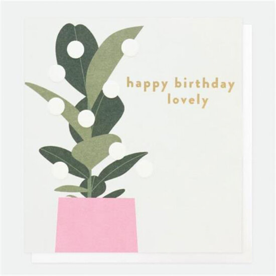 verjaardagskaart caroline gardner - happy birthday lovely - plant