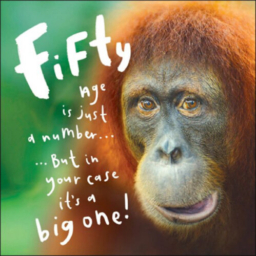 50 jaar verjaardagskaart woodmansterne - fifty age is just a number but in your case it&#039;s a big one