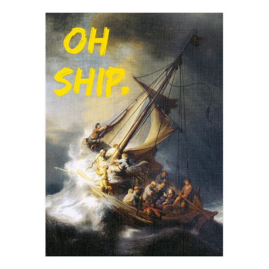 wenskaart masterpieces - oh ship - schilderij