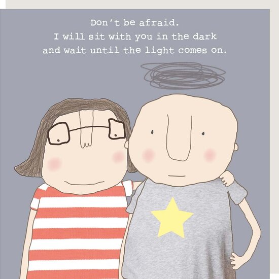 wenskaart rosiemadeathing - don&rsquo;t be afraid