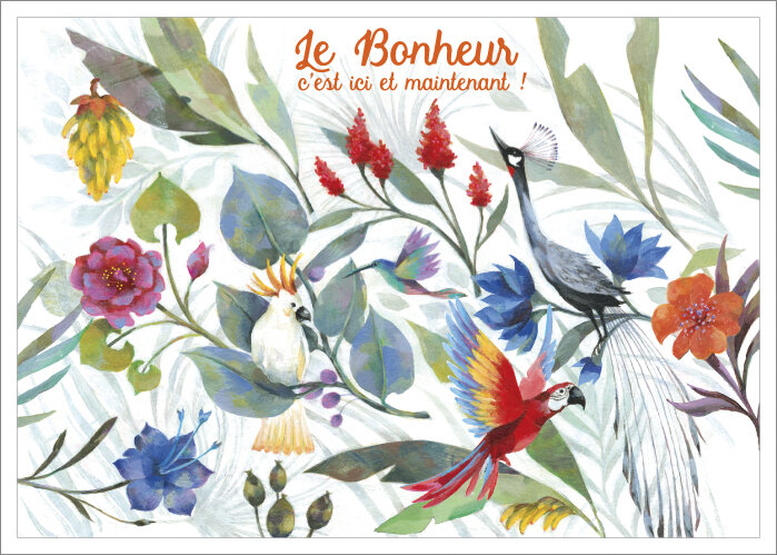 ansichtkaart van aur&eacute;lie blanz - Le Bonheur c&rsquo;est ici et maintenant! - geluk is hier en nu