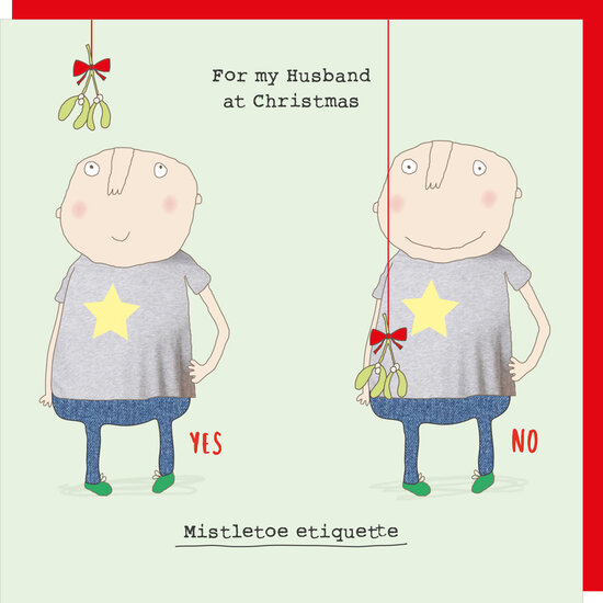 kerstkaart rosie made a thing - husband - mistletoe etiquette
