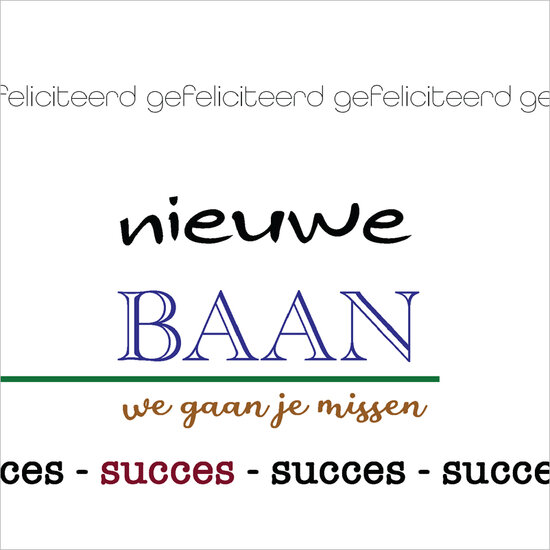 wenskaart - nieuwe baan we gaan je missen