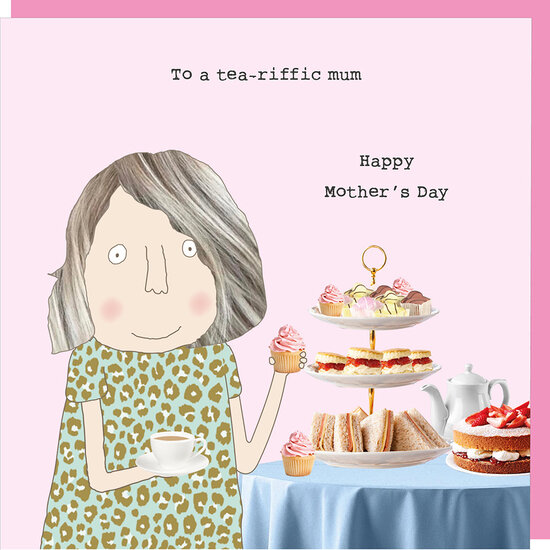 moederdagkaart rosie made a thing - tea-riffic