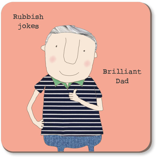 onderzetter rosie made a thing - rubbish jokes brilliant dad