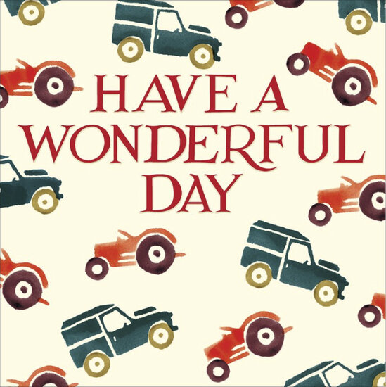 wenskaart woodmansterne emma bridgewater - have a wonderful day - auto&#039;s