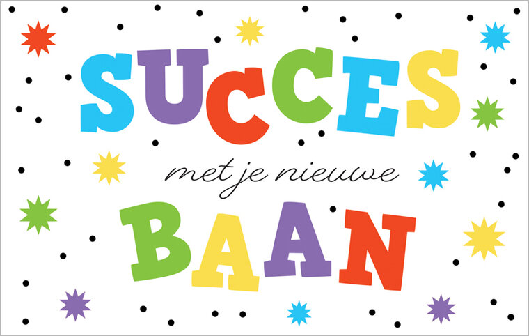 felicitatiekaart - succes met je nieuwe baan| muller wenskaarten