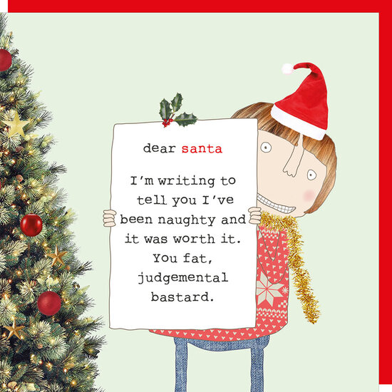 kerstkaart rosie made a thing - dear santa i&#039;ve been naughty