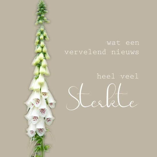 wenskaart - wat een vervelend nieuws heel veel sterkte