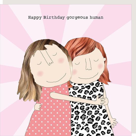 wenskaart rosie made a thing - happy birthday gorgeous human | muller wenskaarten