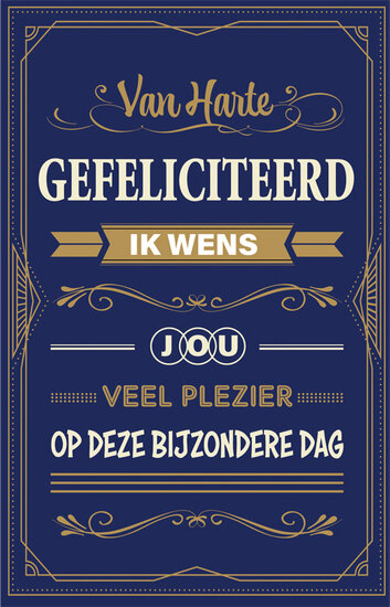 felicitatiekaart - van harte gefeliciteerd - veel plezier op deze bijzondere dag | muller wenskaarten