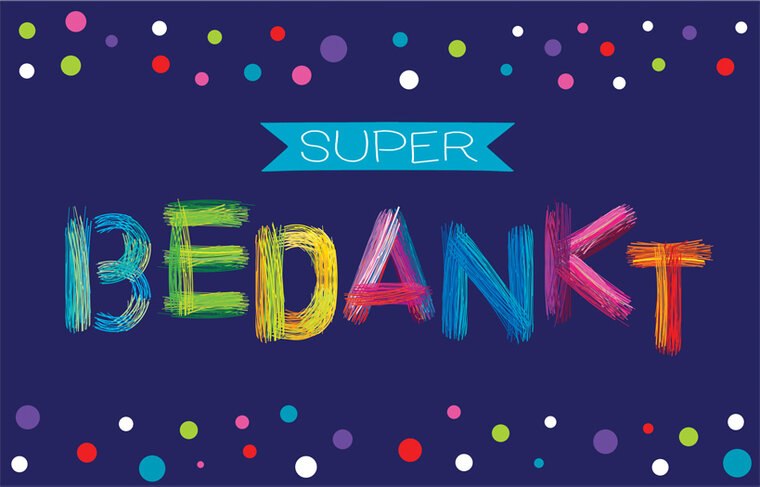 wenskaart - super bedankt - stippen | muller wenskaarten