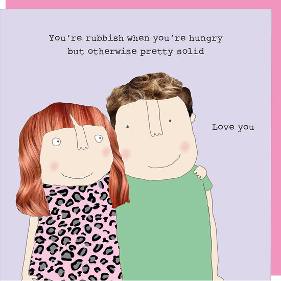 wenskaart rosie made a thing - you're pretty solid love you| muller wenskaarten