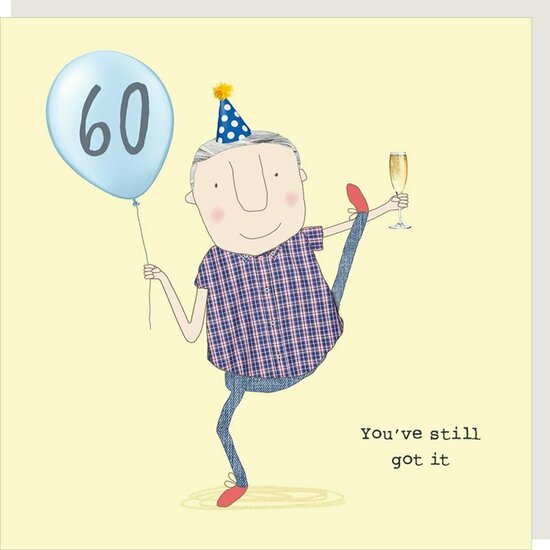 60 jaar - wenskaart rosie made a thing - you still got it | muller wenskaarten