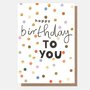 verjaardagskaart caroline gardner - happy birthday to you - stippen