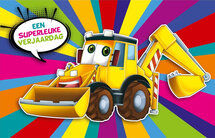 verjaardagskaart - een superleuke verjaardag - graafmachine