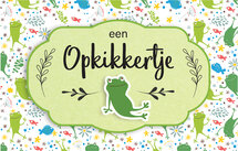 wenskaart - een opkikkertje