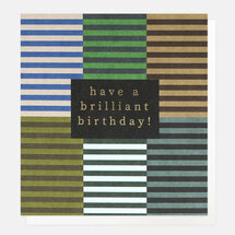 verjaardagskaart caroline gardner - have a brilliant birthday - strepen