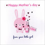 moederdagkaart - happy mother's day from your little girl