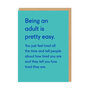 wenskaart ohh deer - being an adult is easy