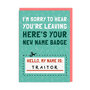 wenskaart ohh deer - sorry to hear you're leaving - traitor
