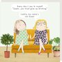 wenskaart rosiemadeathing - Every day I say to myself