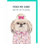 wenskaart rosie made a thing - tipp top - feed me cake - hond