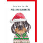 kerstkaart rosie made a thing - tipp top - only there for pigs in blankets - hond