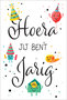 verjaardagskaart - hoera jij bent jarig