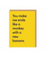 wenskaart ohh deer - you make me smile like a monkey with a new banana