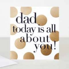 vaderdagkaart caroline gardner - dad today is all about you!