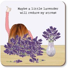 onderzetter rosie made a thing - lavender will reduce my stress | muller wenskaarten