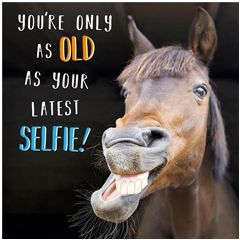 wenskaart rapture - you're only as old as your latest selfie!
