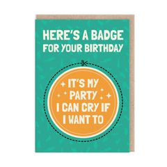 verjaardagskaart ohh deer - badge for birthday - i can cry if i want to | muller wenskaarten