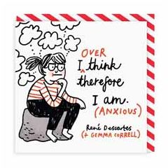 wenskaart ohh deer - I (over)think, therefore I am (anxious)