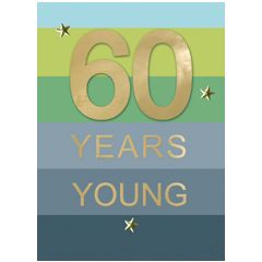 60 jaar - verjaardagskaart - 60 years young
