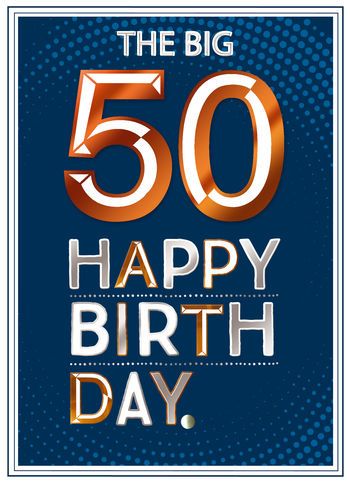 Laboratorium ondeugd Condenseren 50 jaar verjaardagskaart copper - the big 50 happy birthday|Muller  wenskaarten